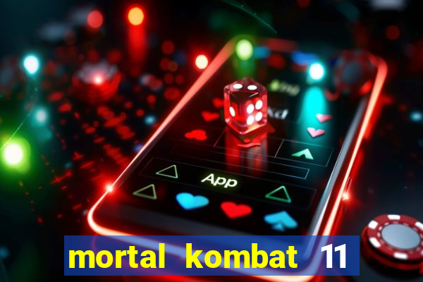 mortal kombat 11 apk android